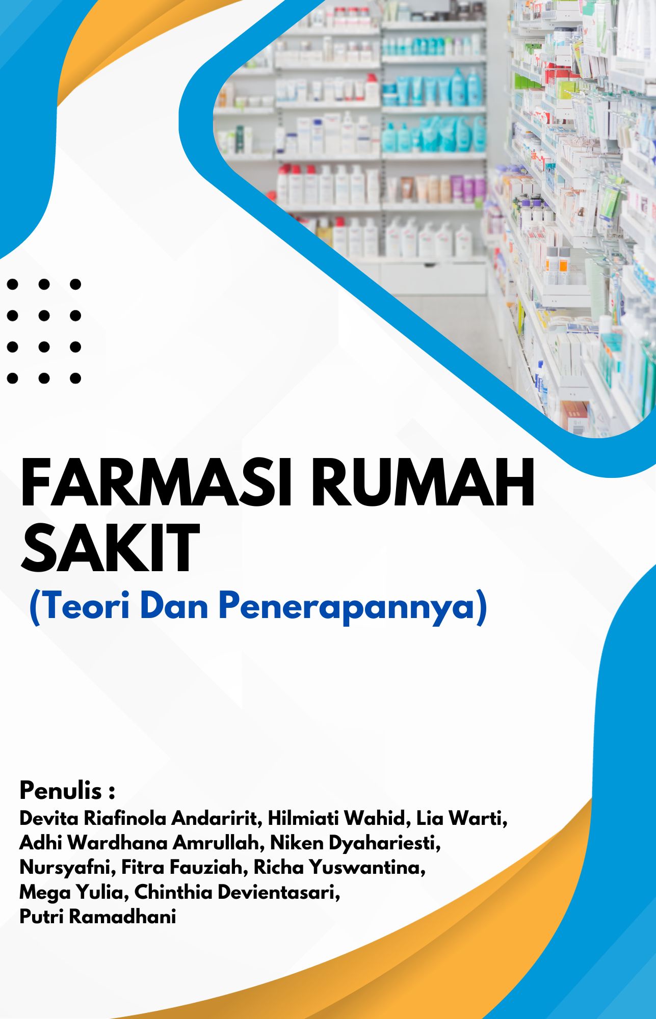 FARMASI RUMAH SAKIT (TEORI DAN PENERAPANNYA)